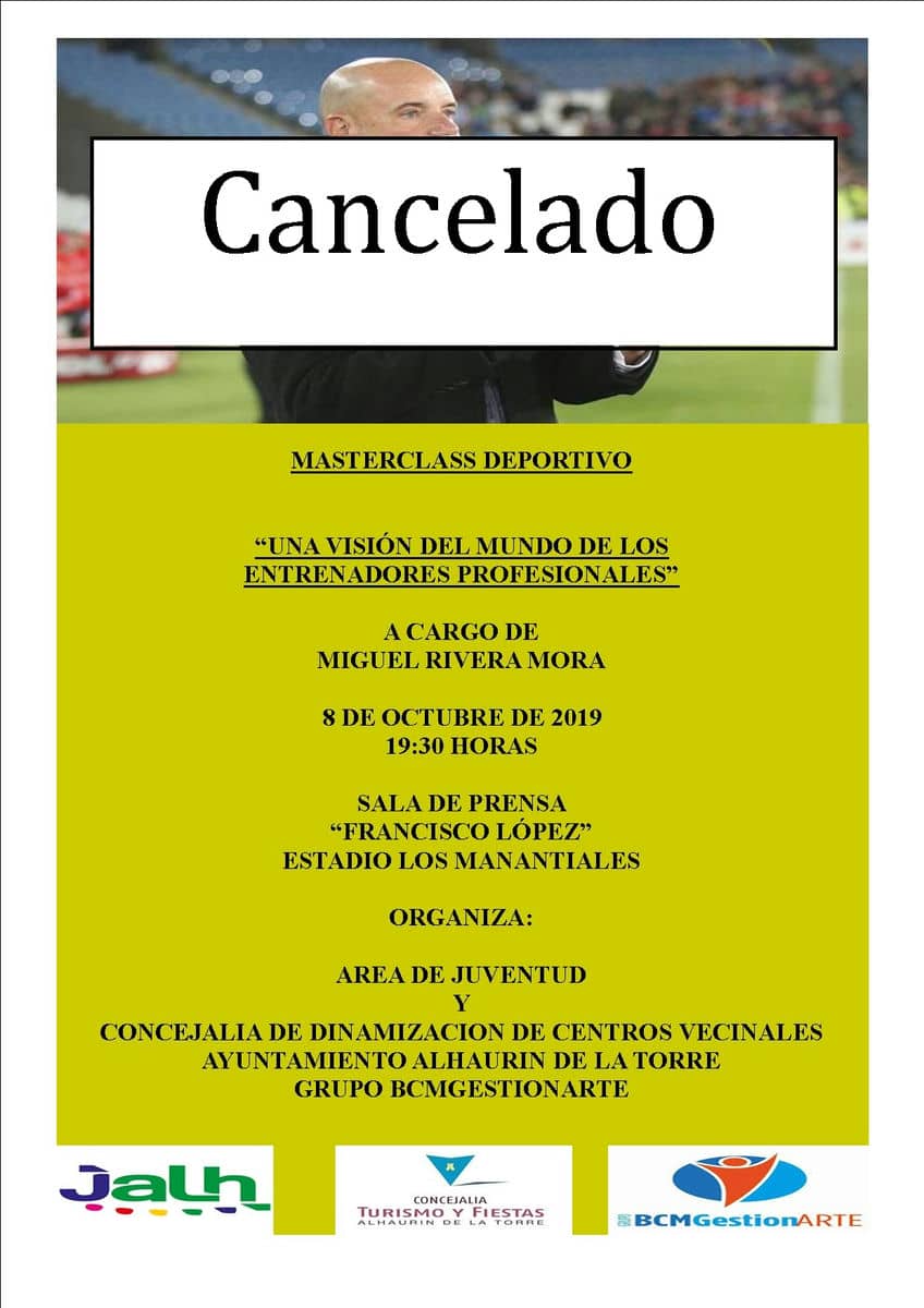 Cancelada la masterclass “Una visión del mundo de los entrenadores profesionales” de Miguel Rivera Mora.